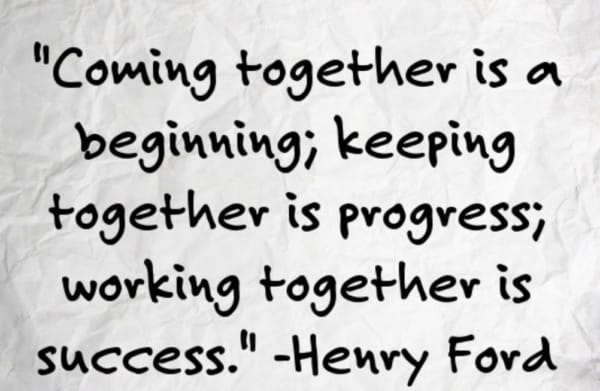 Coming together Henry Ford Quote